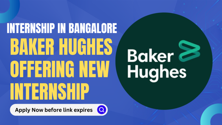 Baker Hughes Internship In bangalore