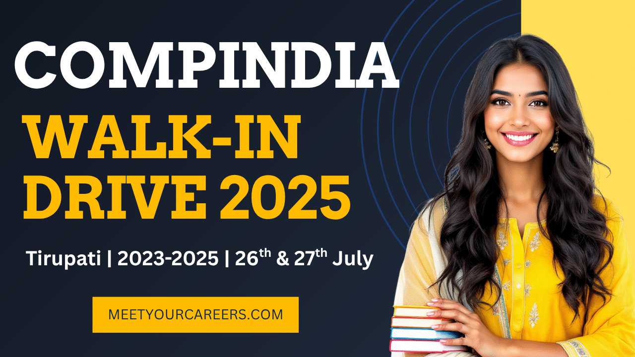 CompIndia Walk-In Interview Drive 2025